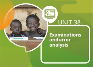 Unit 38: Examinations and Error Analysis