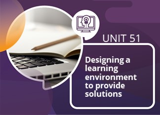 Unit 51: Designing an Online Learning Environment