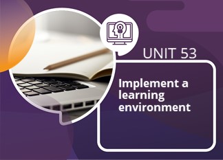 Unit 53: Learning Environment Implementation